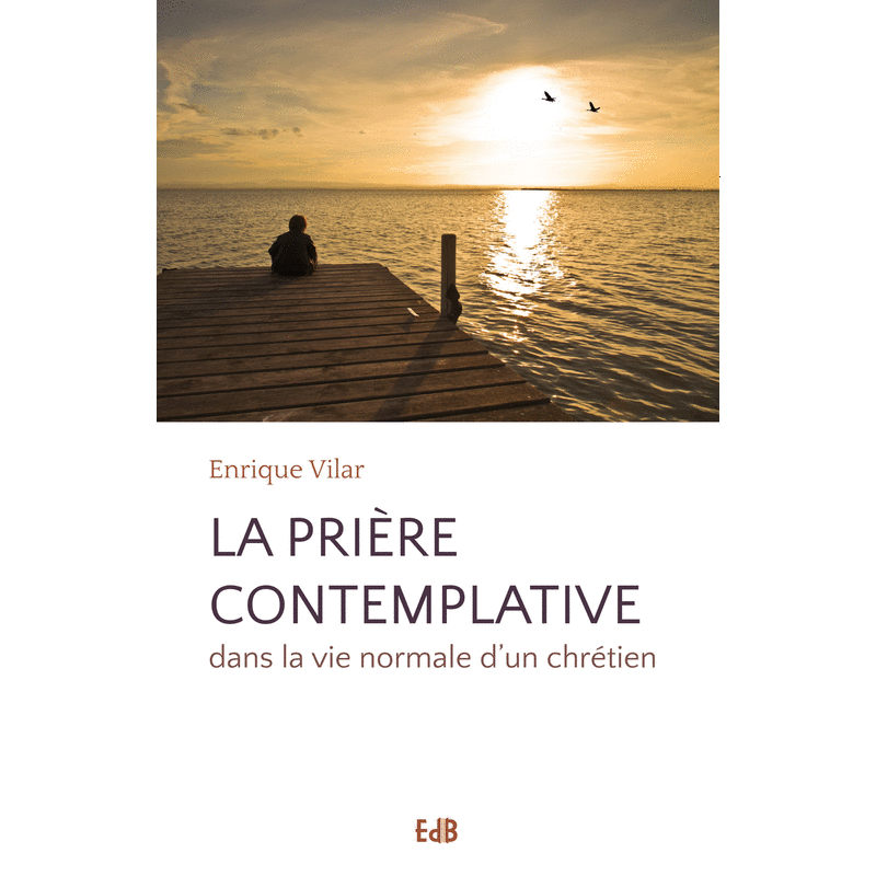 La prire contemplative - Cliquez sur l'Image pour la Fermer