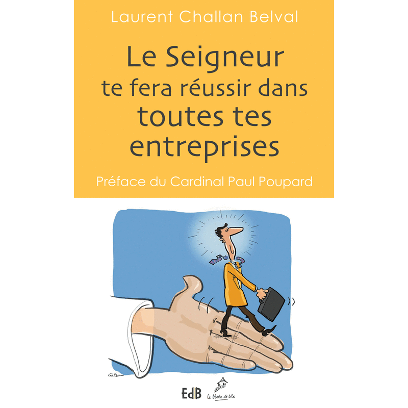 Le Seigneur te fera russir dans toutes tes entreprises - Cliquez sur l'Image pour la Fermer