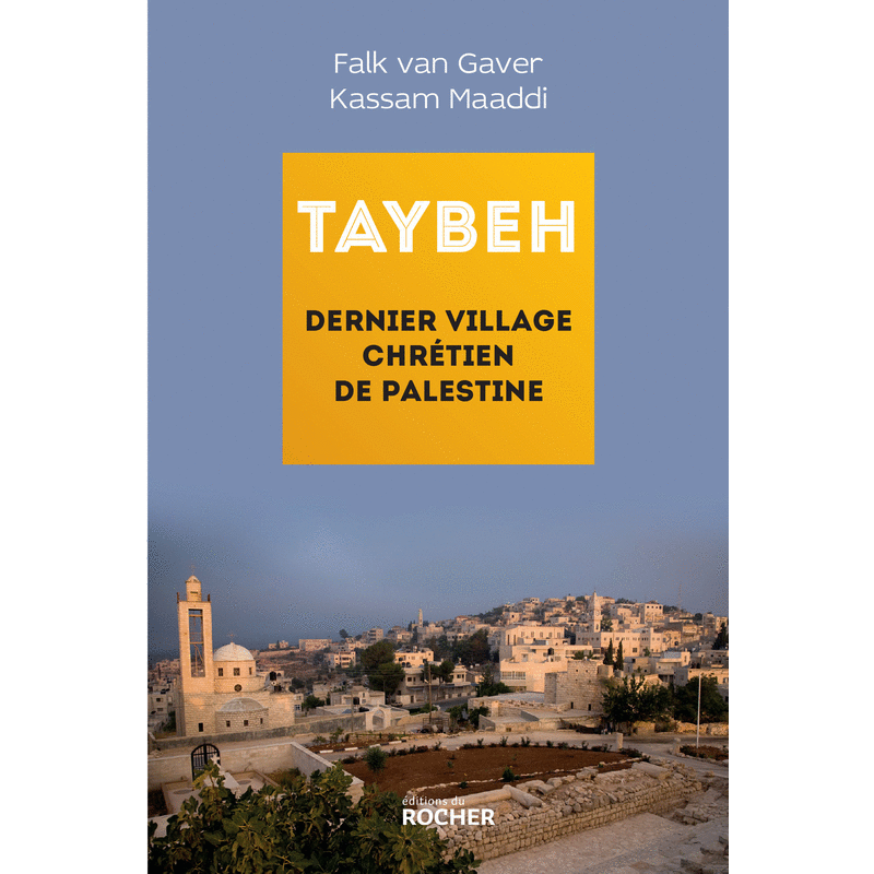 Taybeh, dernier village chrtien de Palestine - Cliquez sur l'Image pour la Fermer