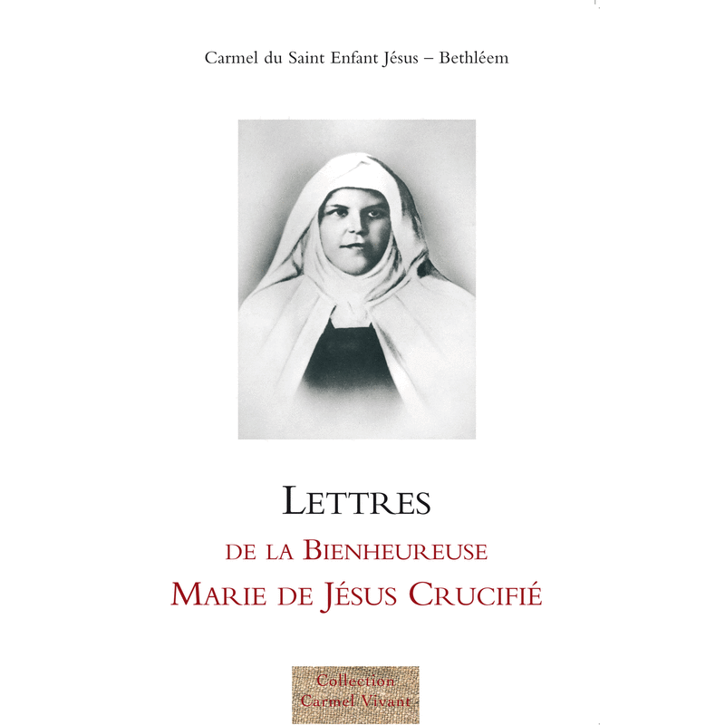 Lettres de la bienheureuse Marie de Jsus Crucifi - Cliquez sur l'Image pour la Fermer