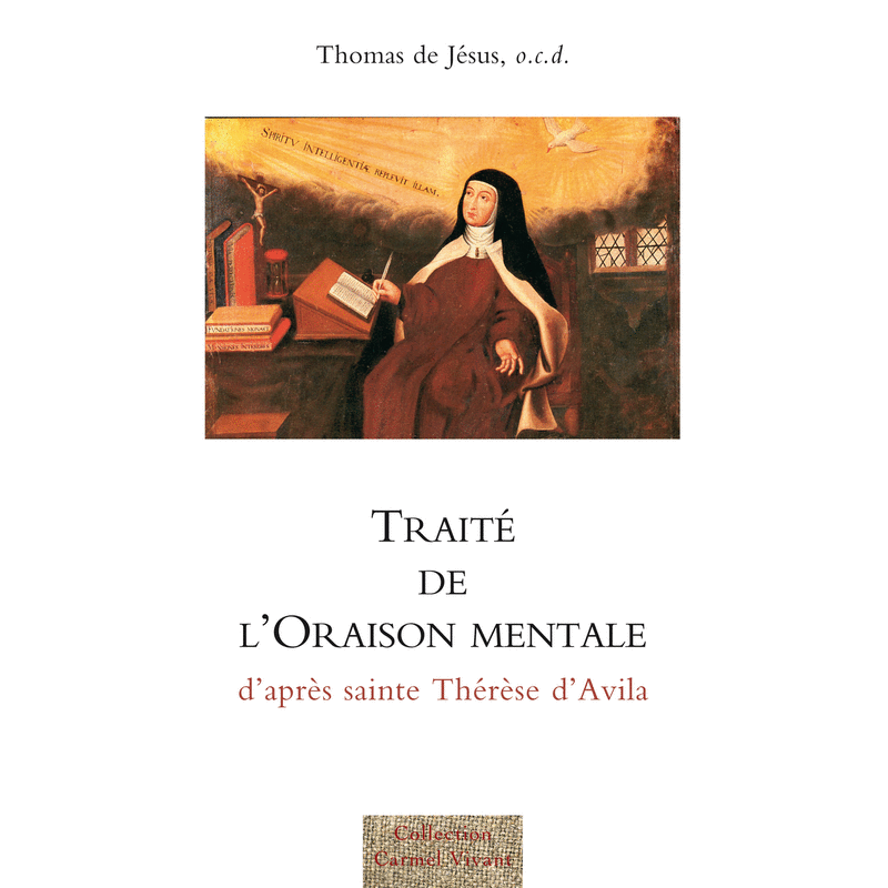 Trait de l'oraison mentale - Cliquez sur l'Image pour la Fermer