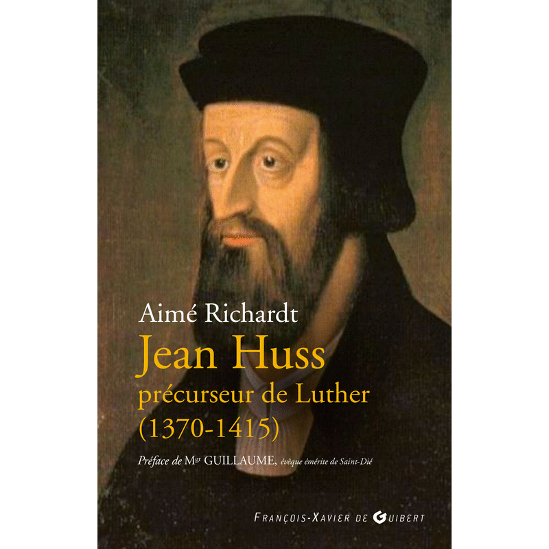 Jean Huss, prcurseur de Luther (1370-1415) - Cliquez sur l'Image pour la Fermer