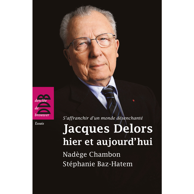 Jacques Delors hier et aujourd'hui - Cliquez sur l'Image pour la Fermer