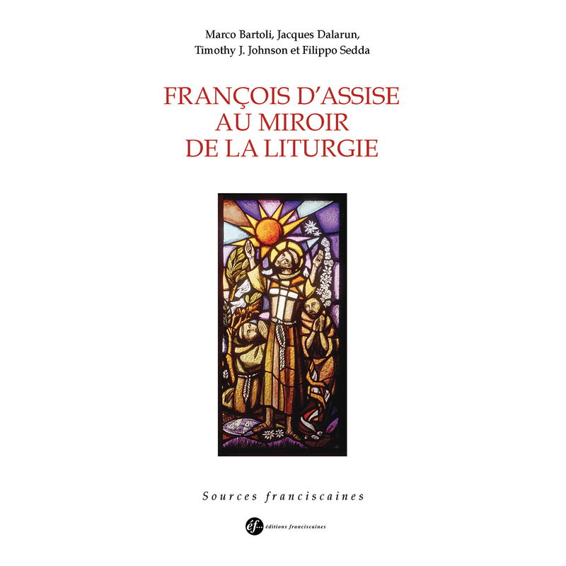 Franois d'Assise sources liturgiques - Cliquez sur l'Image pour la Fermer