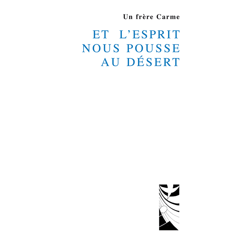 Et l'Esprit nous pousse au dsert - Cliquez sur l'Image pour la Fermer