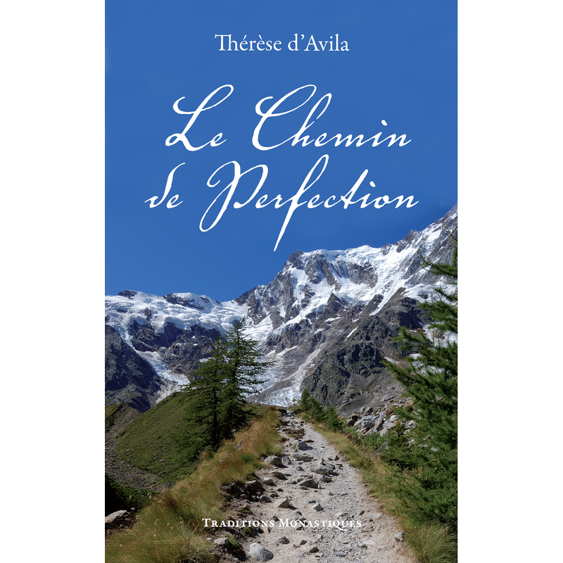 Le Chemin de perfection - Cliquez sur l'Image pour la Fermer