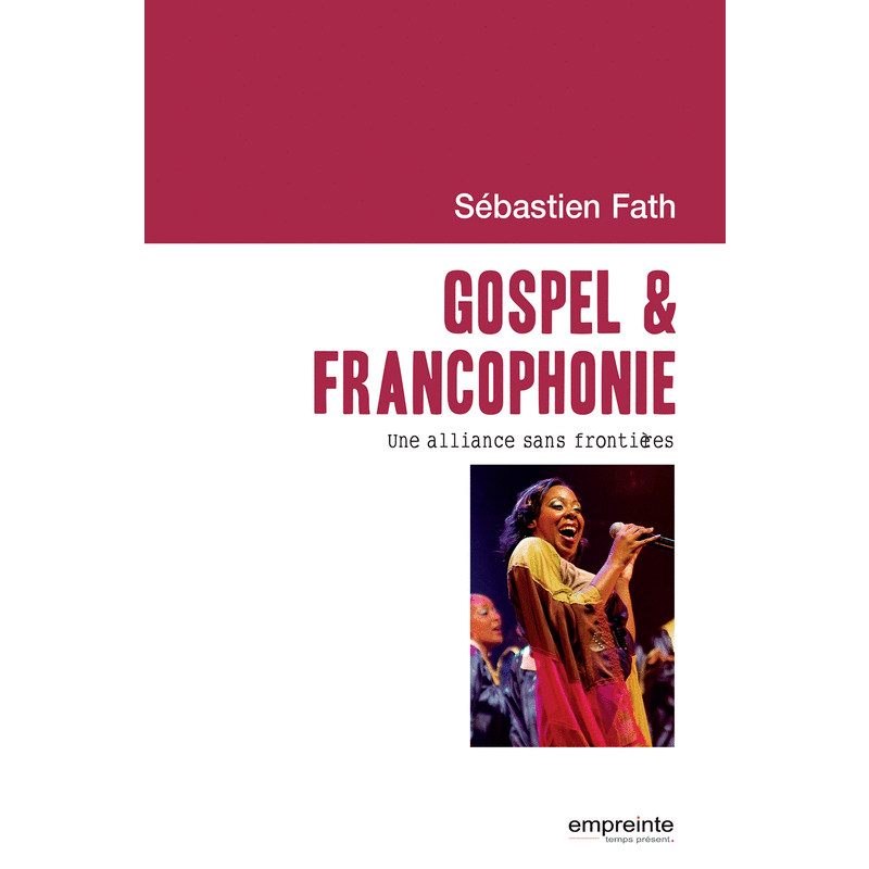 Gospel et francophonie - Cliquez sur l'Image pour la Fermer