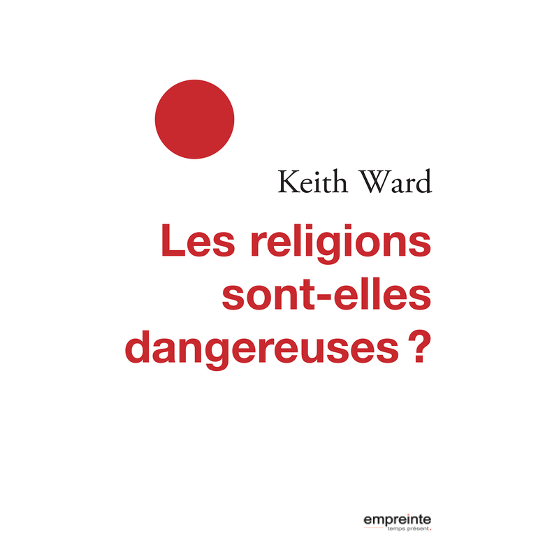 Les religions sont-elles dangereuses - Cliquez sur l'Image pour la Fermer