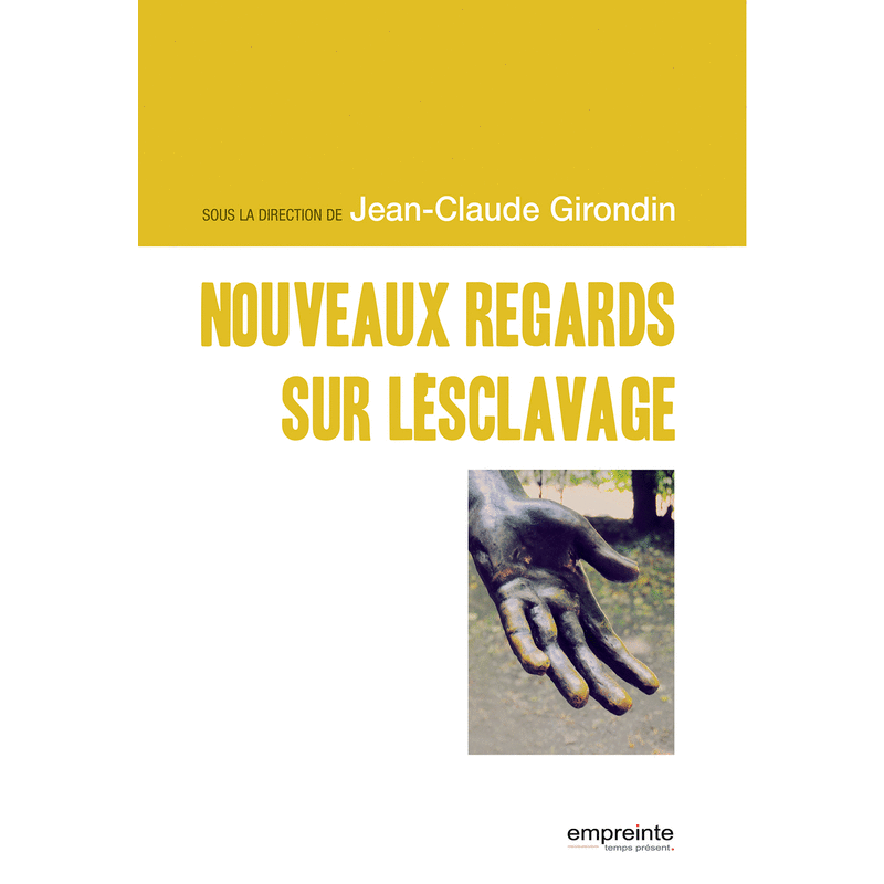 Nouveaux regards sur l'esclavage - Cliquez sur l'Image pour la Fermer