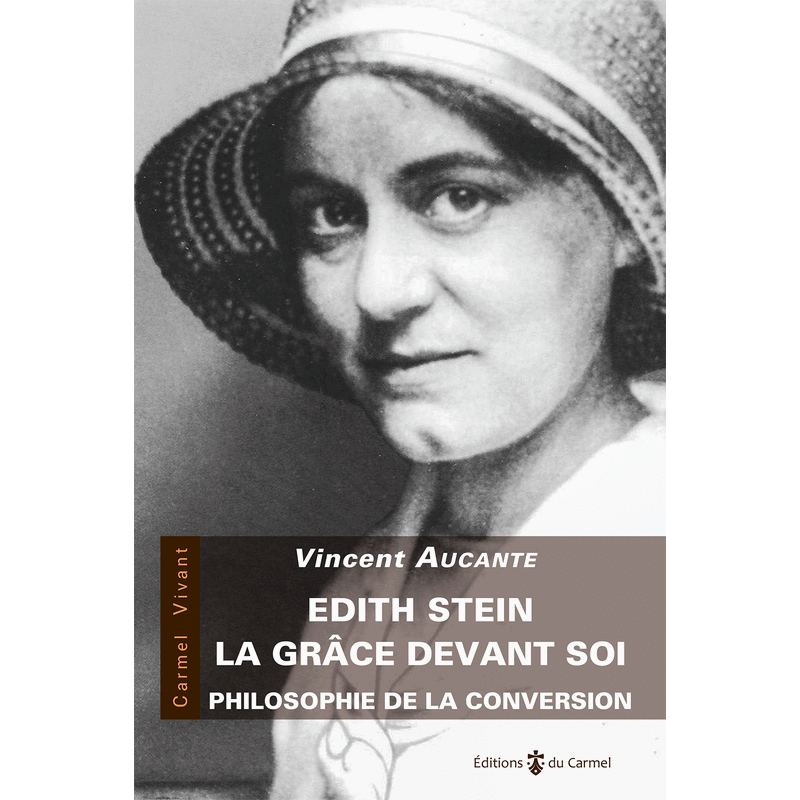 Edith Stein, la grce devant soi - Cliquez sur l'Image pour la Fermer