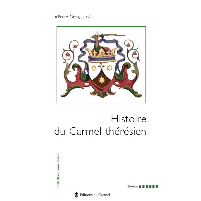 Histoire du Carmel thrsien - Cliquez sur l'Image pour la Fermer