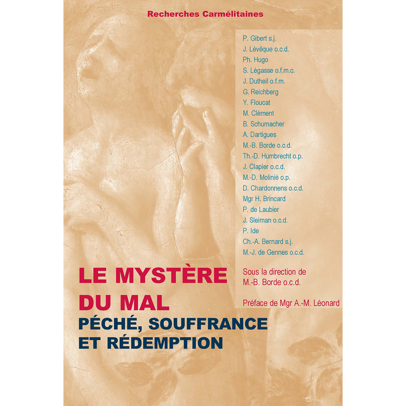 Le mystre du mal - Pch, souffrance et rdemption - Cliquez sur l'Image pour la Fermer