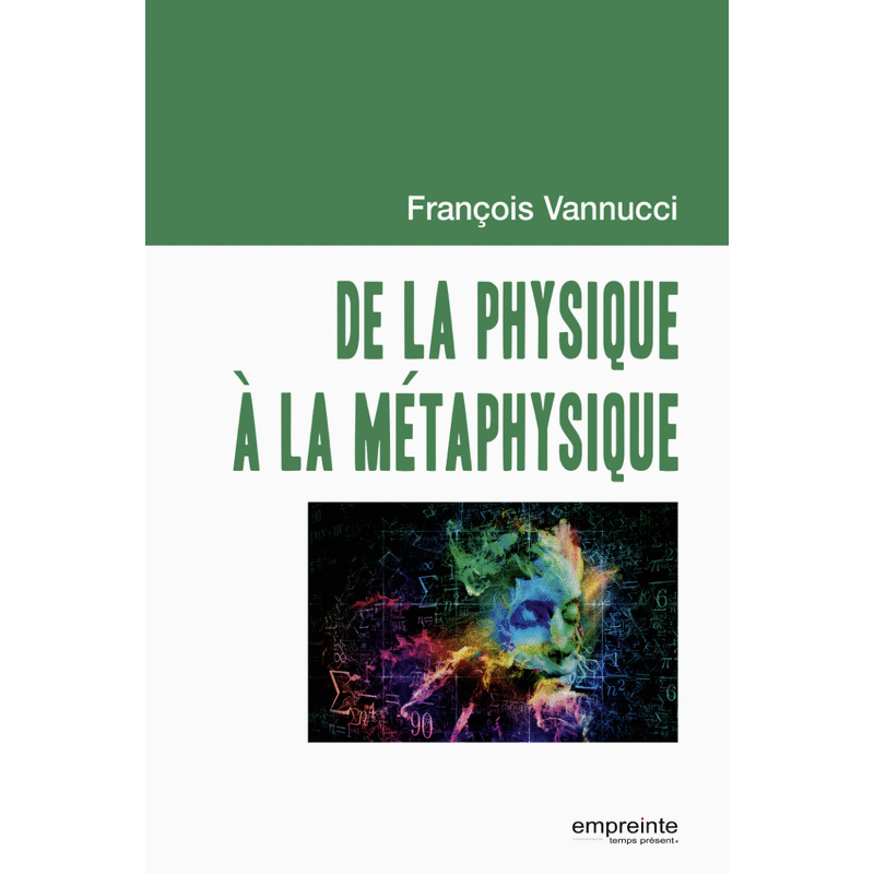 De la physique  la mtaphysique - Cliquez sur l'Image pour la Fermer