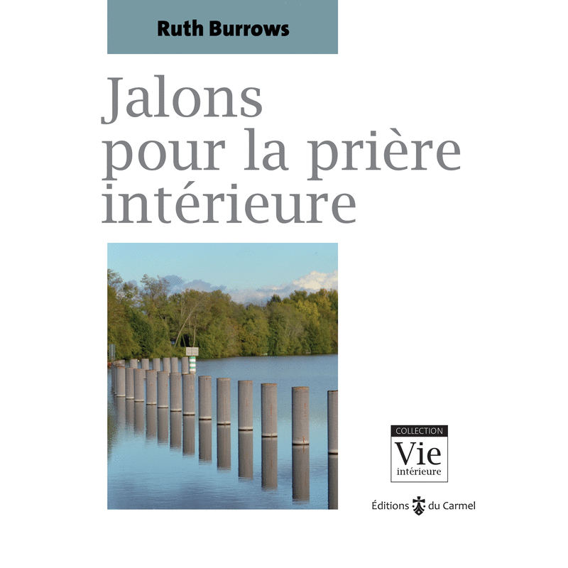 Jalons pour la prire intrieure - Cliquez sur l'Image pour la Fermer