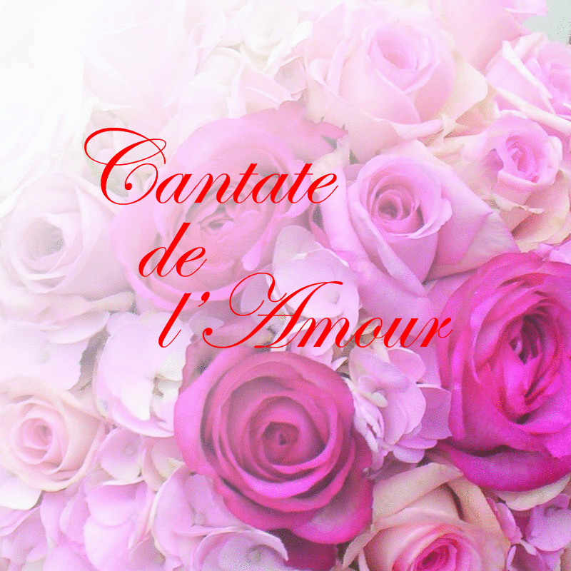 Cantate de l'Amour - Cliquez sur l'Image pour la Fermer