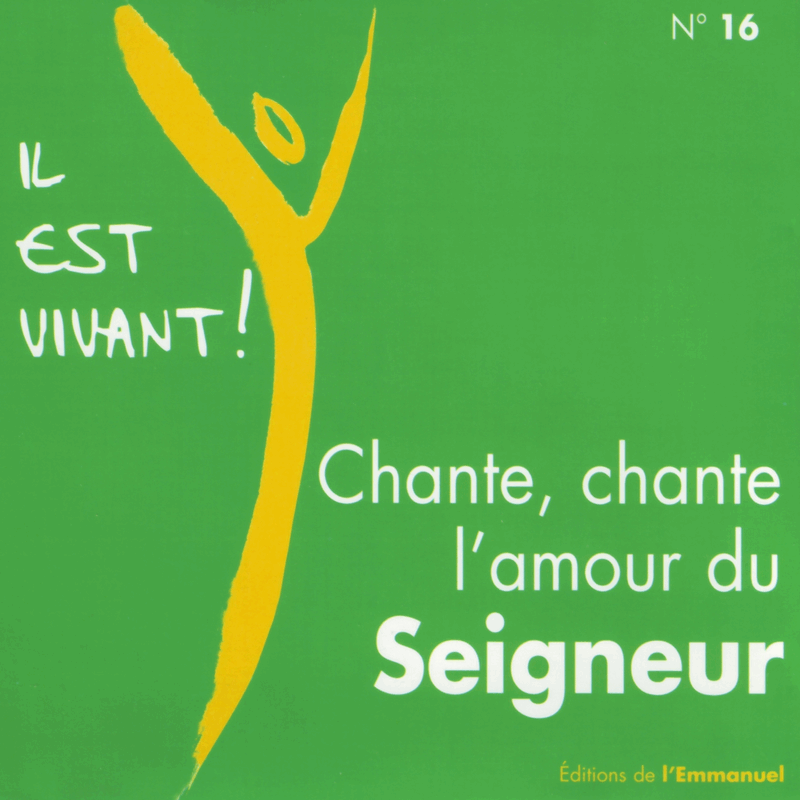 Chante chante l'amour du Seigneur - Cliquez sur l'Image pour la Fermer