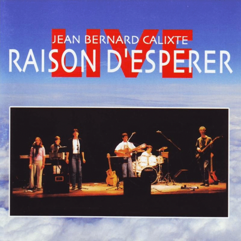 Raison d'esprer (Live) - Cliquez sur l'Image pour la Fermer