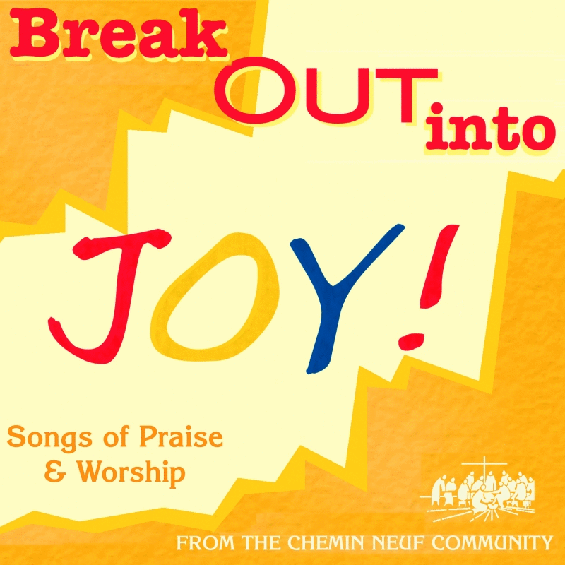 Break Out into Joy - Cliquez sur l'Image pour la Fermer