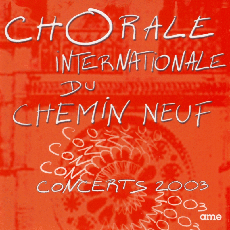 Chemin Neuf, Concert 2003 - Cliquez sur l'Image pour la Fermer