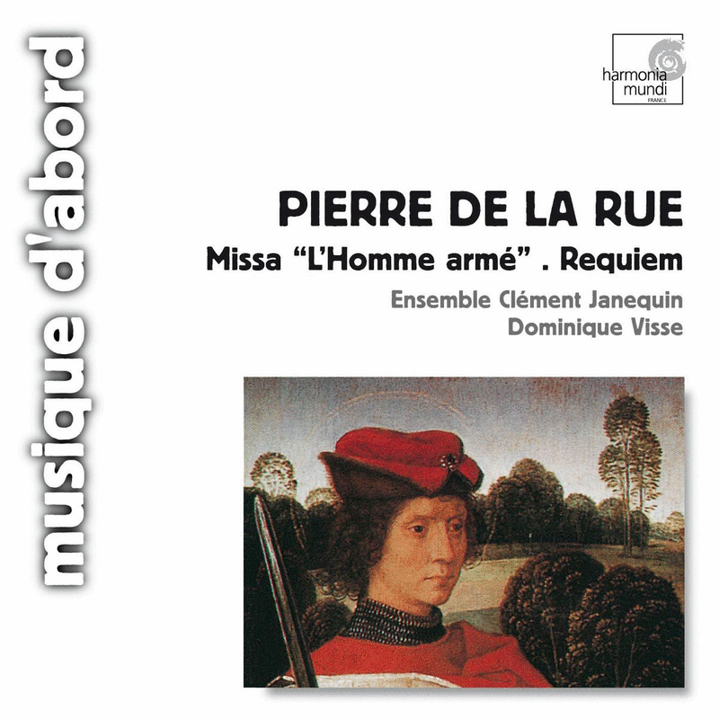 Pierre de la Rue : Missa L'Homme arm. Requiem - Cliquez sur l'Image pour la Fermer
