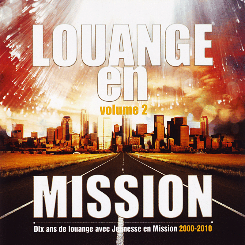 Louange en mission Vol. 2 - Cliquez sur l'Image pour la Fermer