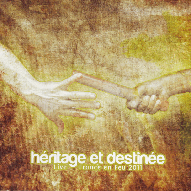 Hritage et destine - Live France en Feu 2011 - Cliquez sur l'Image pour la Fermer