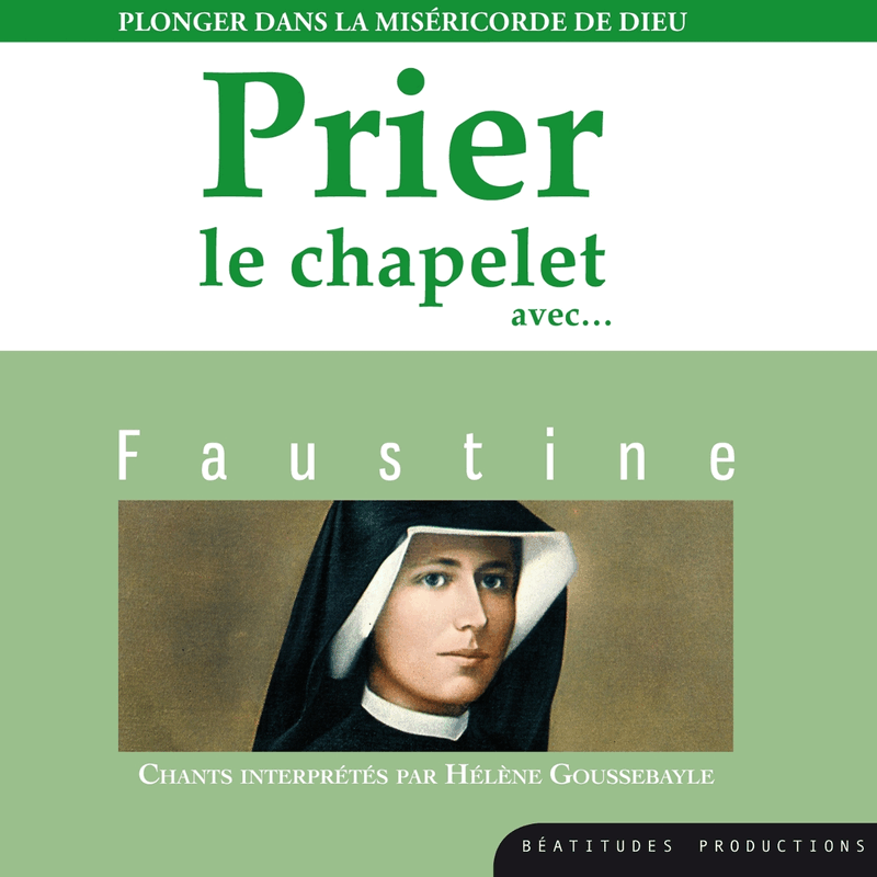 Prier le chapelet avec Faustine - Cliquez sur l'Image pour la Fermer