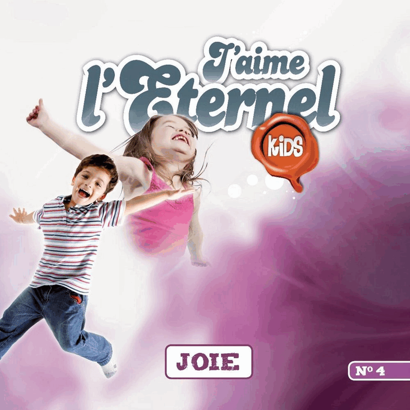 J'aime l'Eternel Kids, Vol. 4 - Joie - Cliquez sur l'Image pour la Fermer