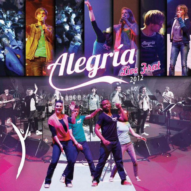 Alegria Live Frat 2012 - Cliquez sur l'Image pour la Fermer