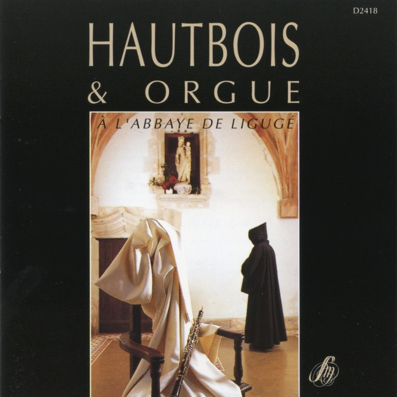 Hautbois et Orgue  l'Abbaye de Ligug - Cliquez sur l'Image pour la Fermer