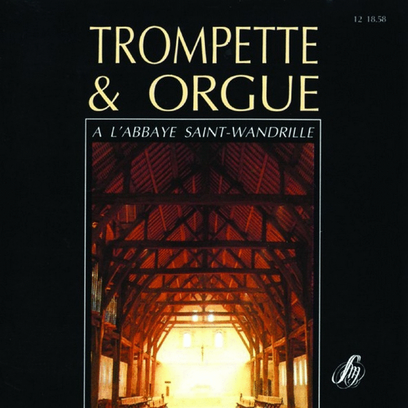 Trompette et orgue  l'Abbaye Saint-Wandrille - Cliquez sur l'Image pour la Fermer