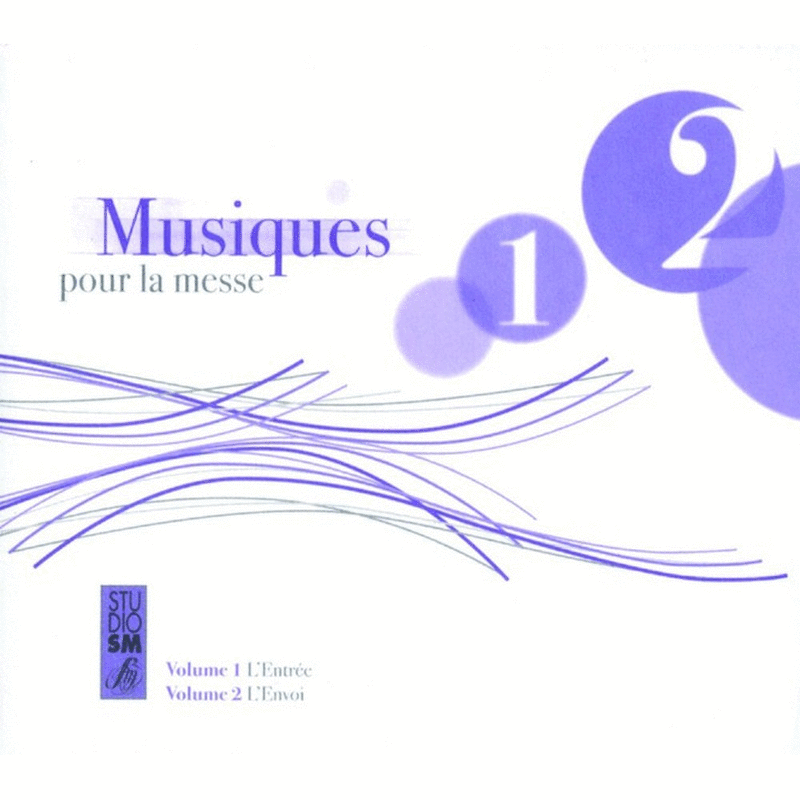 Musiques pour la Messe vol 1 et 2 - L'Entre et l'envoi - Cliquez sur l'Image pour la Fermer