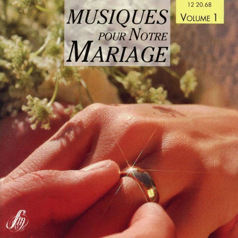 Musiques pour notre Mariage Vol. 1 - Cliquez sur l'Image pour la Fermer