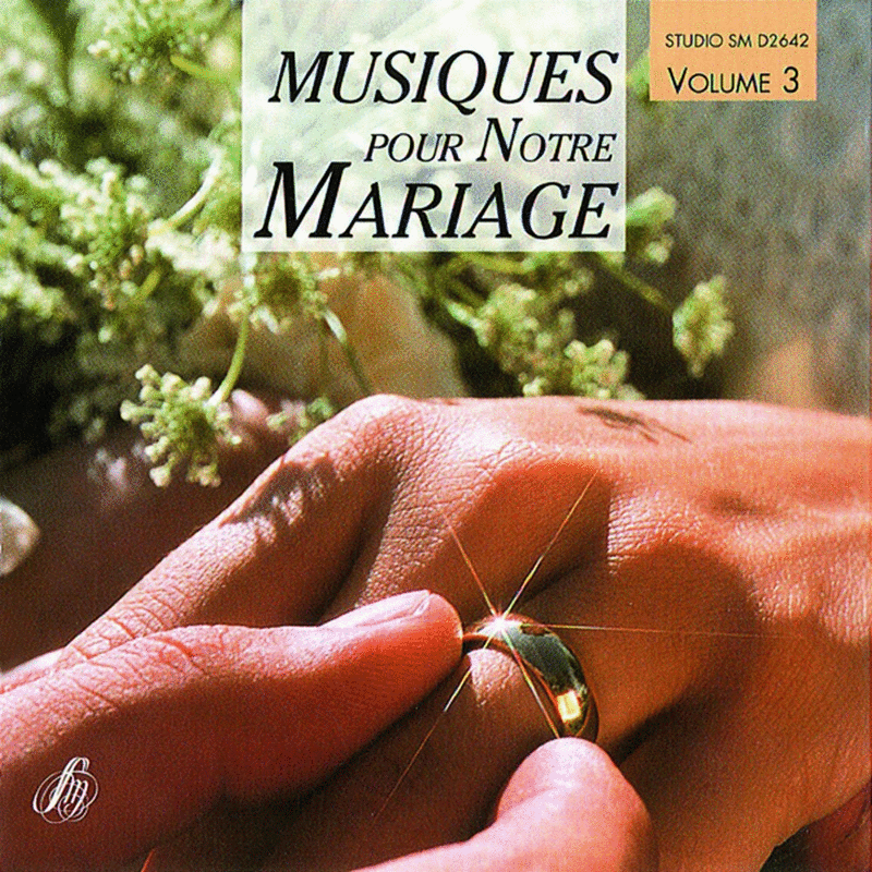 Musiques pour notre Mariage Vol. 3 - Cliquez sur l'Image pour la Fermer