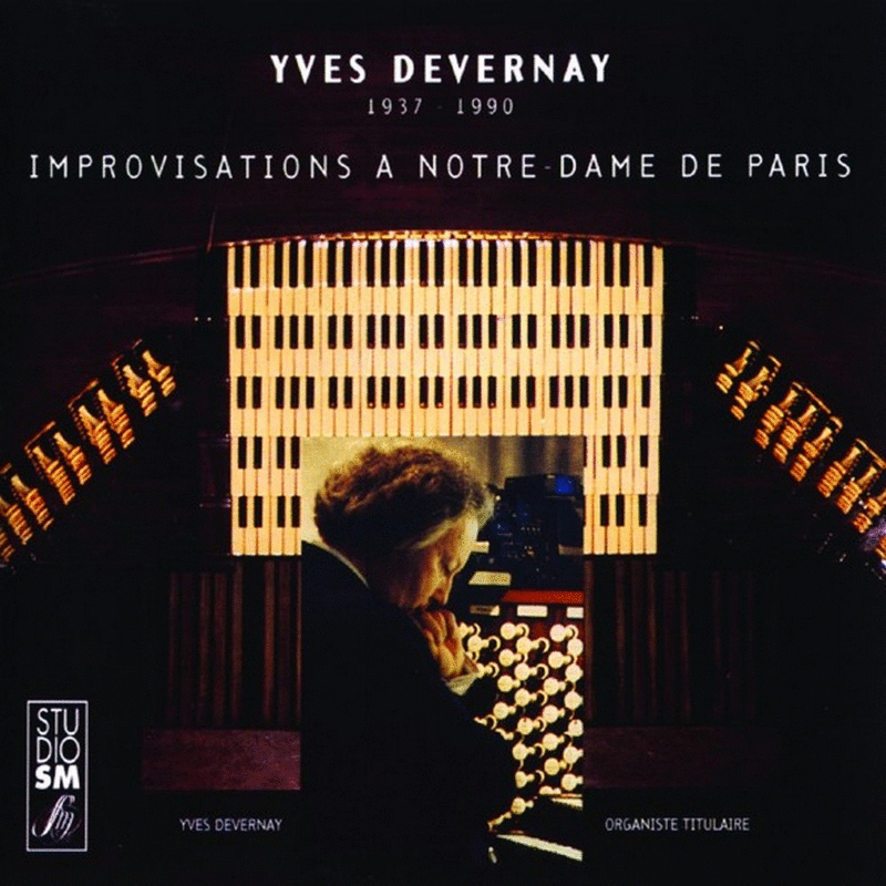 Improvisations  Notre-Dame de Paris - Cliquez sur l'Image pour la Fermer