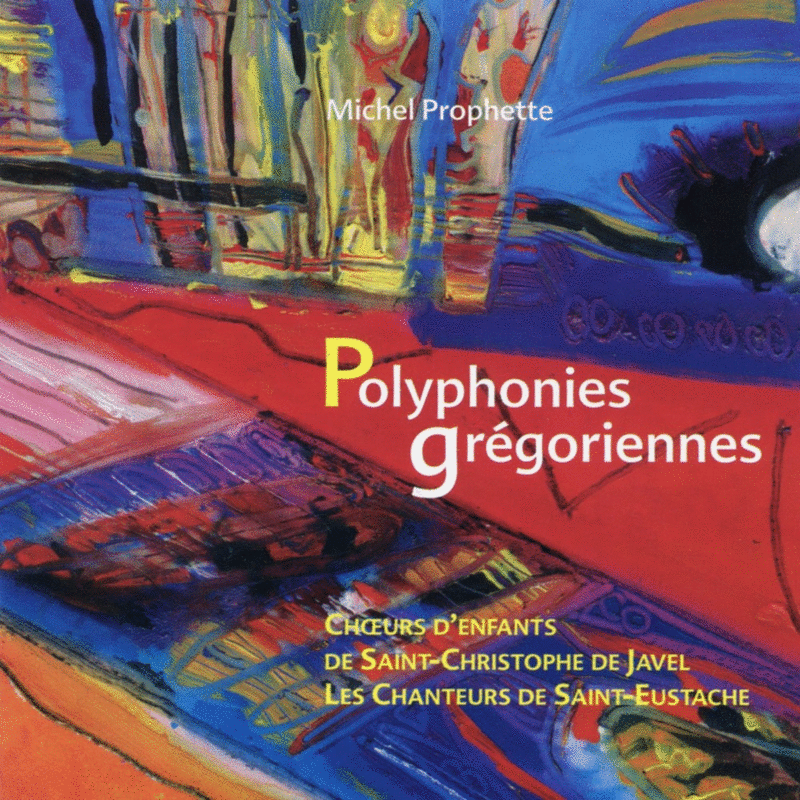 Polyphonies Grgoriennes - Cliquez sur l'Image pour la Fermer
