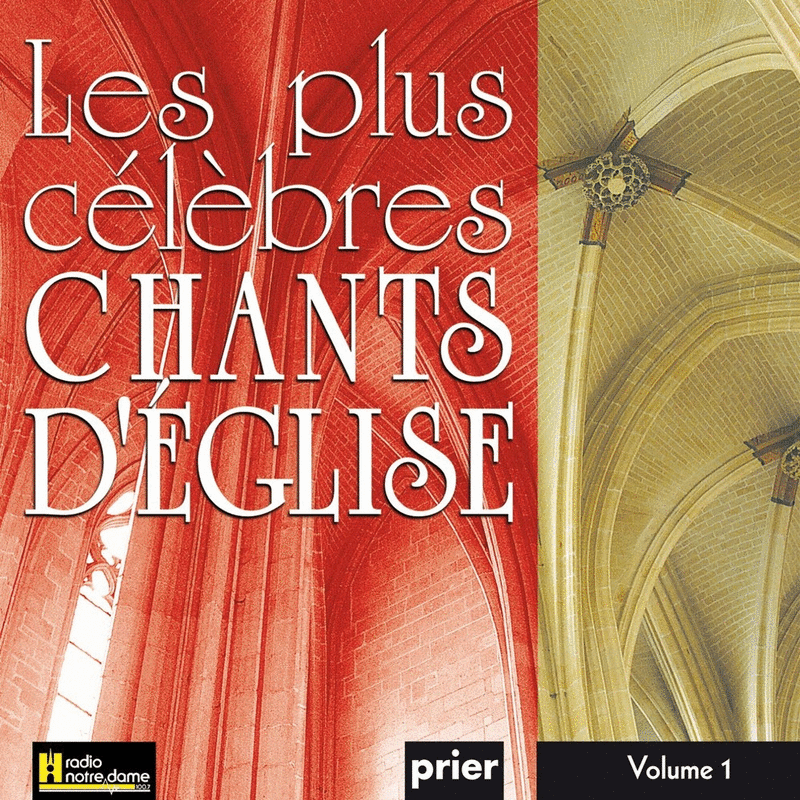 Les plus clbres chants d'glise Vol. 1 - Cliquez sur l'Image pour la Fermer