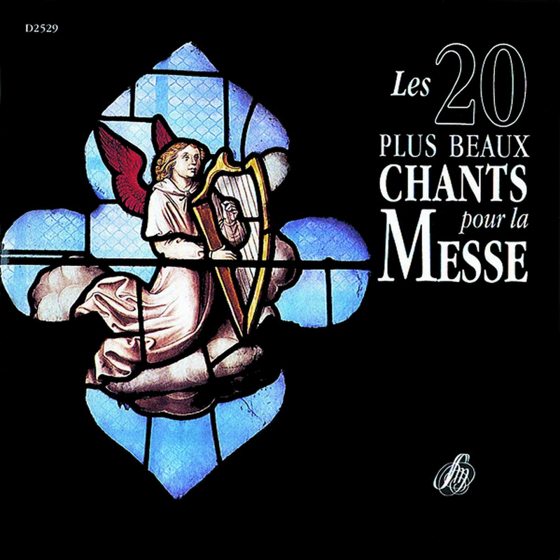 Les 20 plus beaux chants pour la messe - Cliquez sur l'Image pour la Fermer