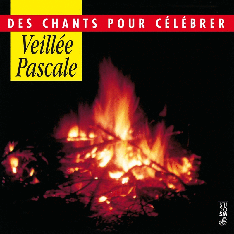 Veille Pascale - Des chants pour clbrer - Cliquez sur l'Image pour la Fermer