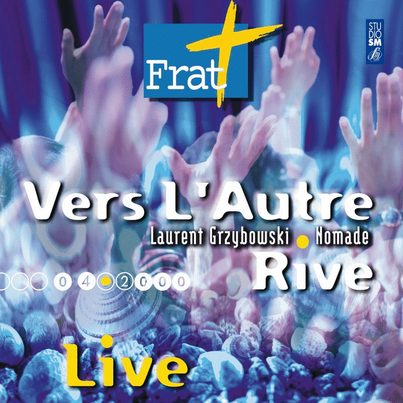 Vers l'Autre Rive - Frat 2000 - Cliquez sur l'Image pour la Fermer