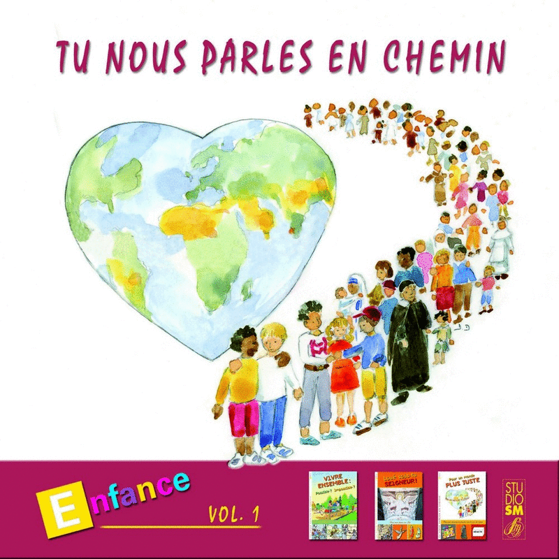 Tu nous parles en chemin - Enfance Vol. 1 - Cliquez sur l'Image pour la Fermer