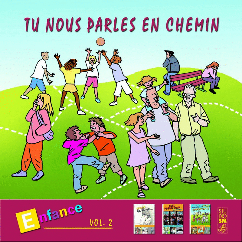 Tu nous parles en chemin - Enfance Vol. 2 - Cliquez sur l'Image pour la Fermer