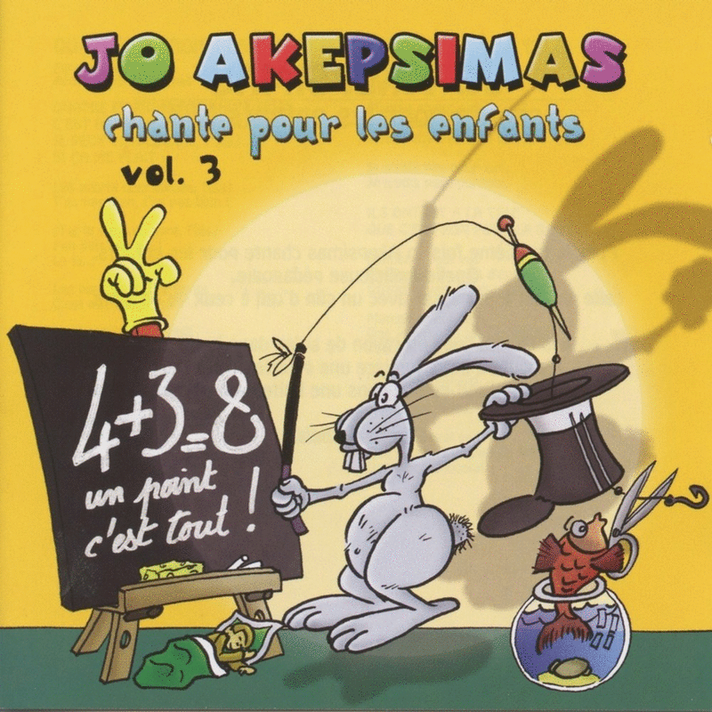 Jo Akepsimas chante pour les enfants Vol. 3 - Cliquez sur l'Image pour la Fermer