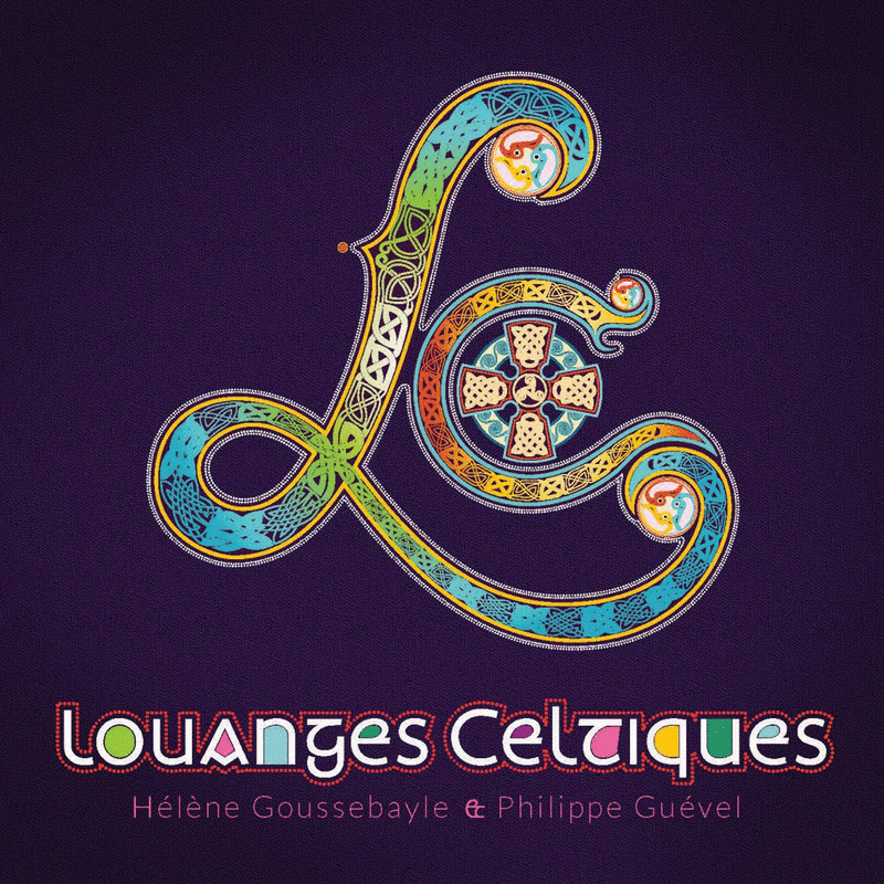 Louanges celtiques - Cliquez sur l'Image pour la Fermer