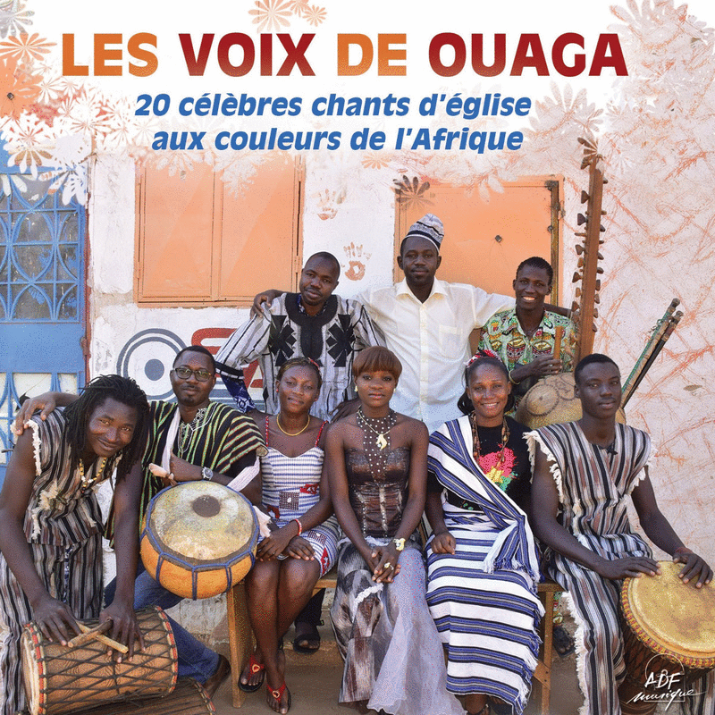 Les voix de Ouaga - Cliquez sur l'Image pour la Fermer