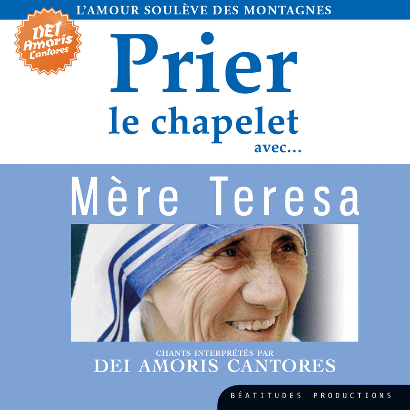 Prier le chapelet avec Mre Teresa - Cliquez sur l'Image pour la Fermer