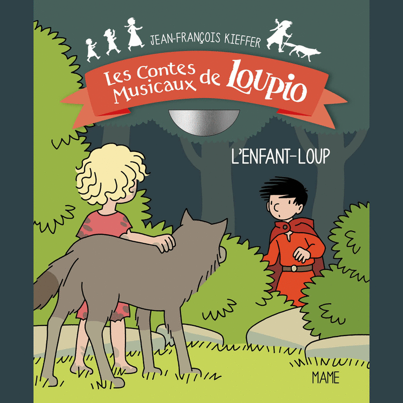 Les contes musicaux de Loupio : l'enfant-loup - Cliquez sur l'Image pour la Fermer