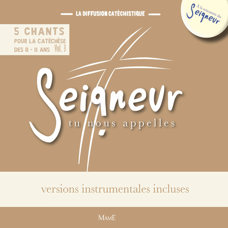 Seigneur tu nous appelles 8-11 ans, volume 3 - Cliquez sur l'Image pour la Fermer