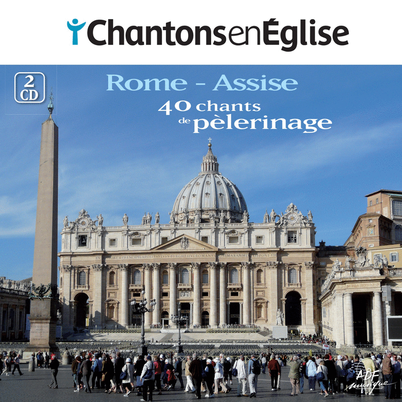 Rome et Assise - 40 chants de plerinage - Cliquez sur l'Image pour la Fermer