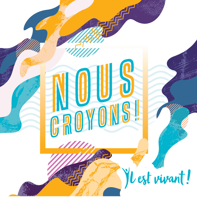 Nous croyons ! - Cliquez sur l'Image pour la Fermer